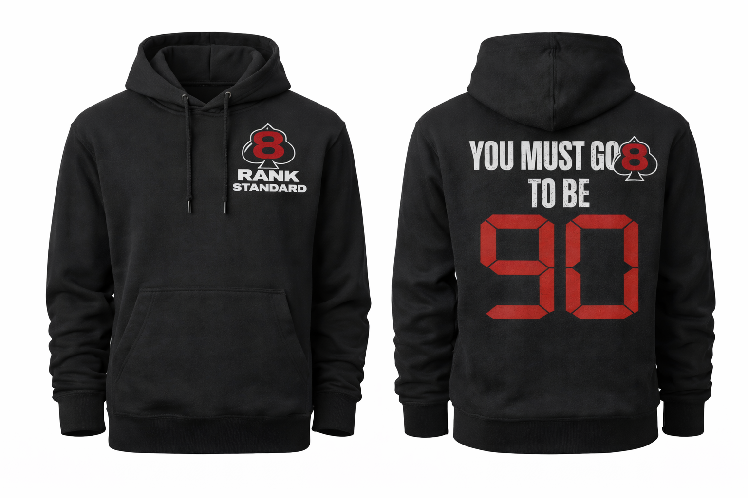 RANK8 “You Must Go 8” Hoodie – Black