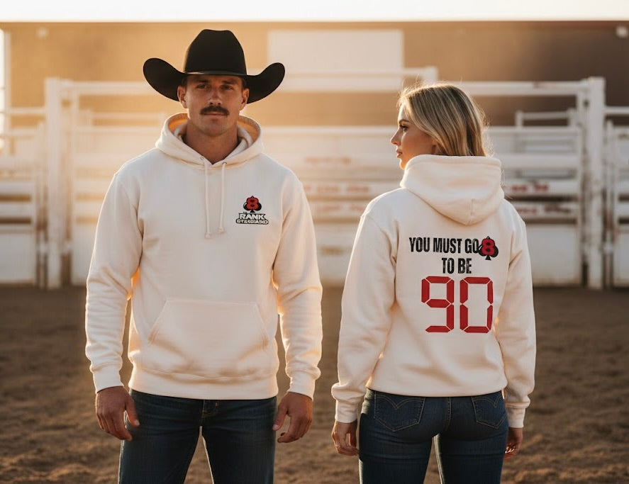 YOU MUST GO 8 TO BE 90 Hoodie – Bone